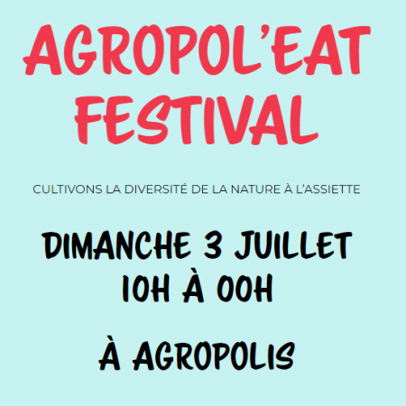 Festival Agropol'EAT